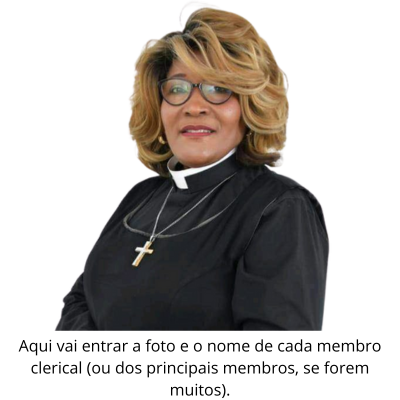 Aqui vai entrar a foto e o nome dos membros clericais.